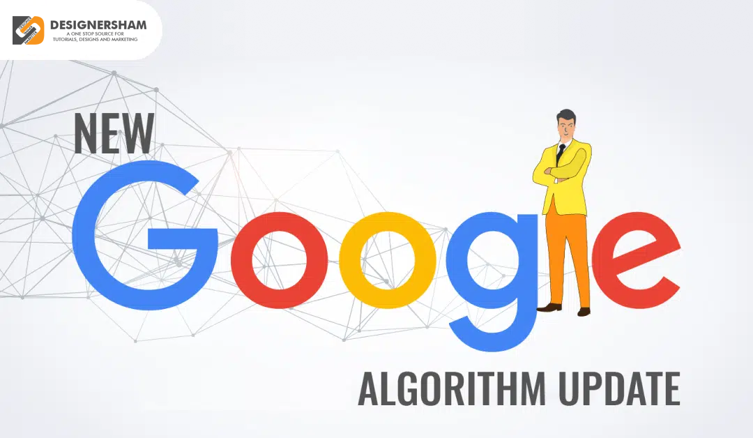 new google algorithm update danny sullivan announcement